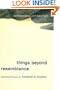 Things Beyond Resemblance: Collected Essays on Theodor W. Adorno (Columbia Themes in Philosophy, Social Criticism, and the Arts)
