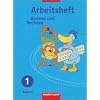 Denken und Rechnen 1. Arbeitsheft. Bayern