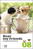 2008�N�J�����_�[�E�Ǌ| �uDear my friends(�q��)�v