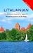 Colloquial Lithuanian: The Complete Course for Beginners (Colloquial Series)