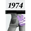 50 Jahre Popmusik - 1974. Buch und CD. Ein Jahr und seine 20 besten Songs