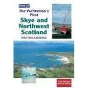 Skye and Northwest Scotland: The Yachtsman's Pilot (Yachtsmann's Pilot)