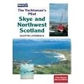 Skye and Northwest Scotland: The Yachtsman's Pilot (Yachtsmann's Pilot)
