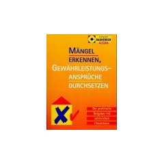 M�ngel erkennen, Gew�hrleistungsanspr�che durchsetzen