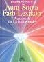 Aura Soma - Farblexikon. Praxisbuch f�r Lichtarbeitende