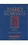 Baker's Biographical Dictionary of Musicians, Centennial Edition (6 Volume Set)