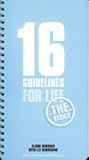16 guidelines for a happy life. the basics