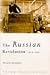 The Russian Revolution: 1917-1921 (Sources in History)