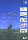 Spielplätze und Freiräume zum Spielen. Ein Handbuch für die Praxis