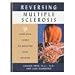 Reversing Multiple Sclerosis
