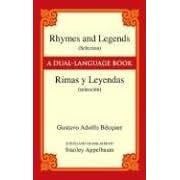 Rhymes and Legends (selection) / Rimas Y Leyendas (seleccion) (Dover Books on Language)