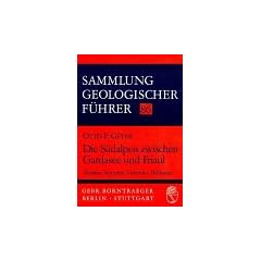Sammlung geologischer F�hrer, Bd.86, Die S�dalpen zwischen Gardasee und Friaul