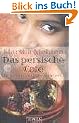 Das persische Caf�: Roman mit Rezepten