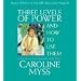 Three Levels of Power and How to Use Them