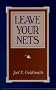Leave Your Nets (Joel S. Goldsmith Series)