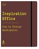Inspiration Office: How to Design Workspaces