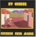 Chicken Skin Music [VINYL]