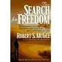 The Search for Freedom: Demolishing the Strongholds That Diminish Your Faith, Hope, and Confidence in God
