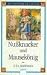 Nußknacker und Mausekönig. (Hardcover)