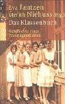 Das Klassenbuch. Großdruck: Geschichte einer Frauengeneration