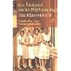 Das Klassenbuch: Geschichte einer Frauengeneration