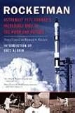 Rocketman: Astronaut Pete Conrad s Incredible Ride to the Moon and Beyond