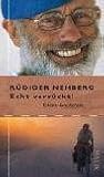 Echt verr&uuml;ckt!: Erlebte Geschichten - R&uuml;diger Nehberg