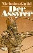 Der Assyrer. Roman.