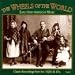 Wheels of the World, Vol. 2