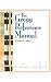 The Gregg Reference Manual: A Manual of Style, Grammar, Usage, and Formatting: Tribute Edition