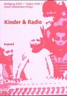 Kinder & Radio - Wolfgang Schill, J&uuml;rgen Linke, Dieter Wiedemann