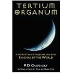 Tertium Organum: Or, The Third Canon of Thought and a Key to the Enigmas of the World book cover