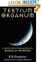 Tertium Organum or the Third Canon of Thought and a Key to the Enigmas of the World.