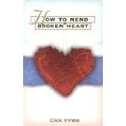 How To Mend A Broken Heart