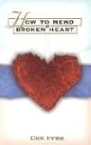 How to Mend a Broken Heart