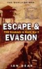 Escape & Evasion: Pow Breakouts In World War Ii (World of War (Rigel))
