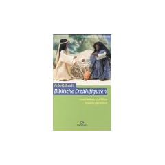 Arbeitsbuch Biblische Erz�hlfiguren