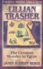  : Lillian Trasher: The Greatest Wonder in Egypt (Christian Heroes: Then & Now) (Christian Heroes, Then & Now)