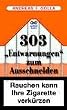 Rauchen kann Ihre Zigarette verk�rzen. 303 Entwarnungen zum Ausschneiden
