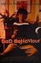 BAD BEHAVIOUR Movie Poster