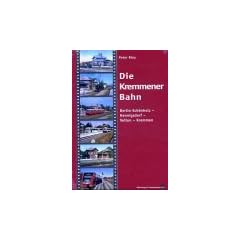 Die Kremmener Bahn: Berlin-Sch�nholz - Hennigsdorf - Velten - Kremmen