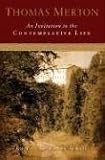 An Invitation to the Contemplative Life