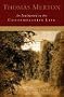 An Invitation to the Contemplative Life