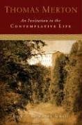 An Invitation to the Contemplative Life under Merton, Thomas in The Books Store