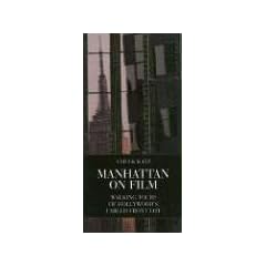 Manhattan on Film 1: Walking Tours of Hollywood's Fabled Front Lot