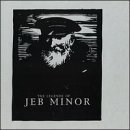The Legende of Jeb Minor