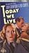 Search : Today We Live (1933)