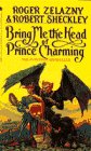 Bring Me the Head of Prince Charming