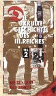 Die okkulte Geschichte des III. Reiches - Teil 2 - Heinrich Himmler