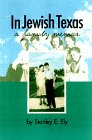 In Jewish Texas: A Family Memoir